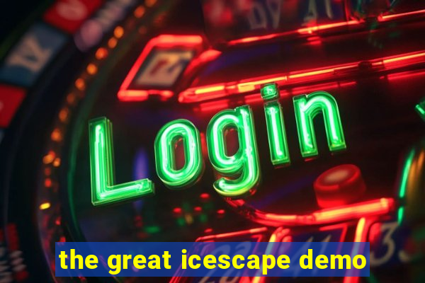 the great icescape demo